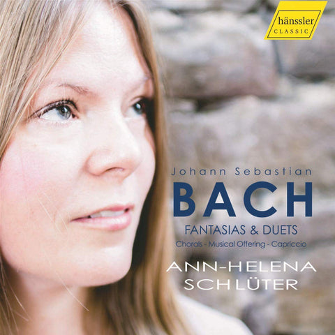 Johann Sebastian Bach, Ann-Helena Schlüter - Fantasias & Duets