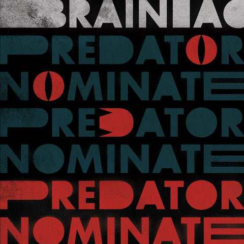 Brainiac - The Predator Nominate E.P.