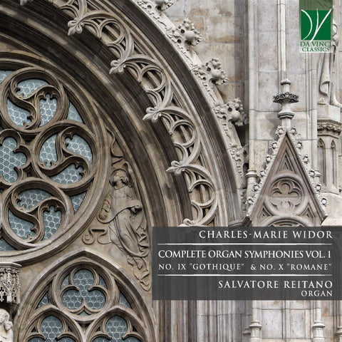 Charles-Marie Widor - Salvatore Reitano - Complete Organ Symphonies Vol. 1, No. IX 