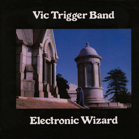 Vic Trigger Band - Electronic Wizard