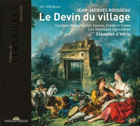 Jean-Jacques Rousseau – Caroline Mutel, Cyrille Dubois, Frédéric Caton, Les Nouveaux Caractères, Sébastien d'Hérin - Le Devin Du Village