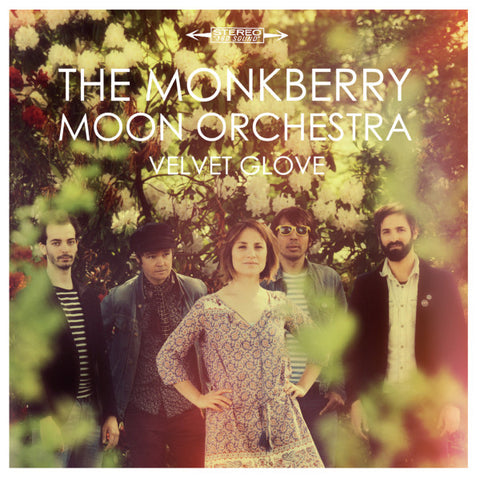 The Monkberry Moon Orchestra - Velvet Glove