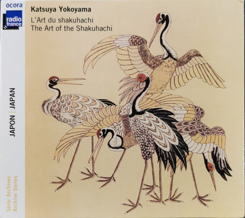 Katsuya Yokoyama - Japon: L'Art Du Shakuhachi = Japan: The Art Of The Shakuhachi