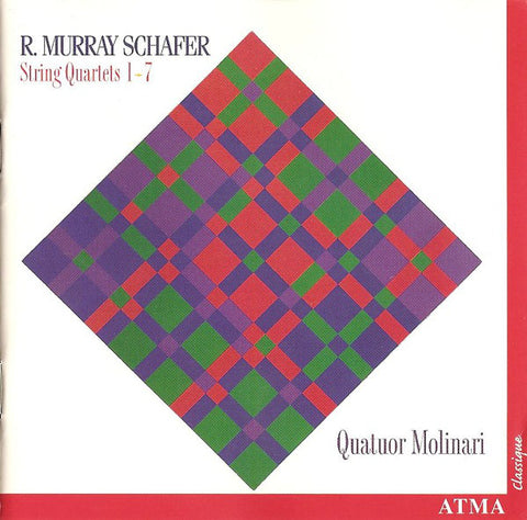 R. Murray Schafer - Quatuor Molinari - String Quartets 1-7