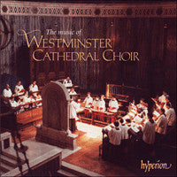Westminster Cathedral Choir - The Music Of Westminster Cathedral Choir