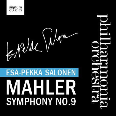 Mahler, Esa-Pekka Salonen, Philharmonia Orchestra - Symphony No. 9