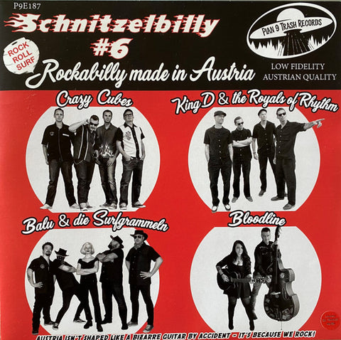 Crazy Cubes, King D and The Royals Of Rhythm, Bloodline, Balu & Die Surfgrammeln - Schnitzelbilly #6 Rockabilly Made in Austria