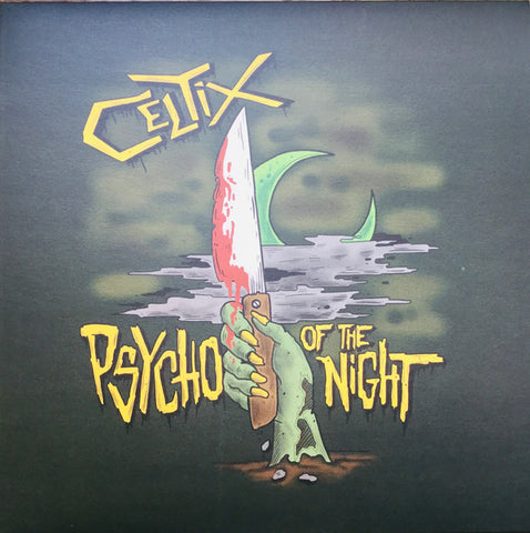 Celtix - Psycho Of The Night