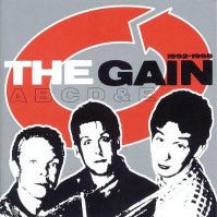 The Gain - A B C D & E (1992-1998)