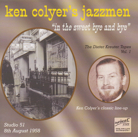 Ken Colyer's Jazzmen - In The Sweet Bye And Bye