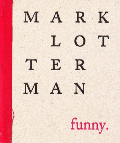 Mark Lotterman - Funny