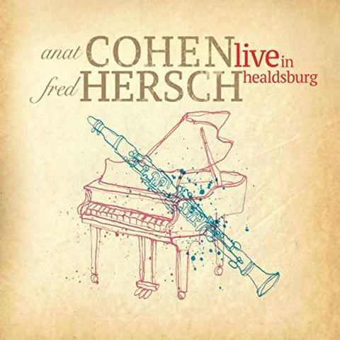 Anat Cohen, Fred Hersch - Live In Healdsburg
