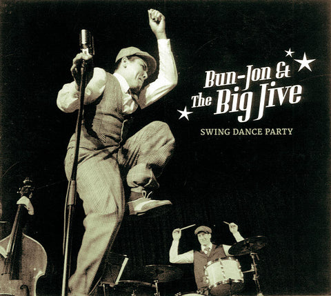 Bun-Jon & The Big Jive - Swing Dance Party