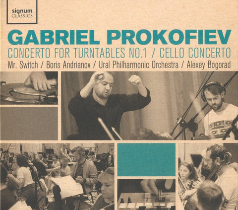 Gabriel Prokofiev, Mr. Switch, Boris Andrianov, Alexei Bogorad, The Ural Philharmonic Orchestra - Concerto For Turntables No.1 / Cello Concerto