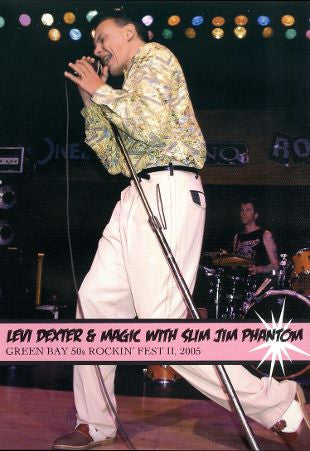 Levi Dexter & Magic With Slim Jim Phantom - Green Bay 50s Rockin' Fest II, 2005