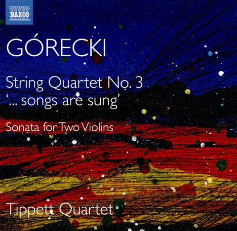 Górecki, Tippett Quartet - Complete String Quartets · 2