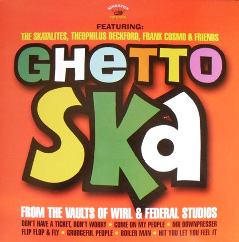 Various - Ghetto Ska - From The Vaults Of Wirl & Federal Studios
