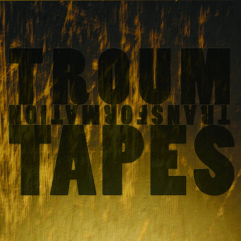 Various - Troum Transformation Tapes: The 20th Anniversary Celebration (1997-2017)
