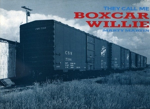 Marty Martin - They Call Me Boxcar Willie