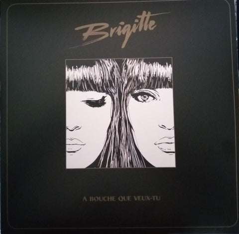 Brigitte - À Bouche Que Veux-tu