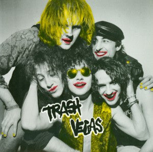 Trash Vegas - Legal High Blues