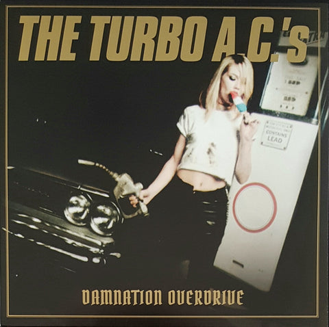 The Turbo A.C.'s - Damnation Overdrive - 20th Anniversary Edition