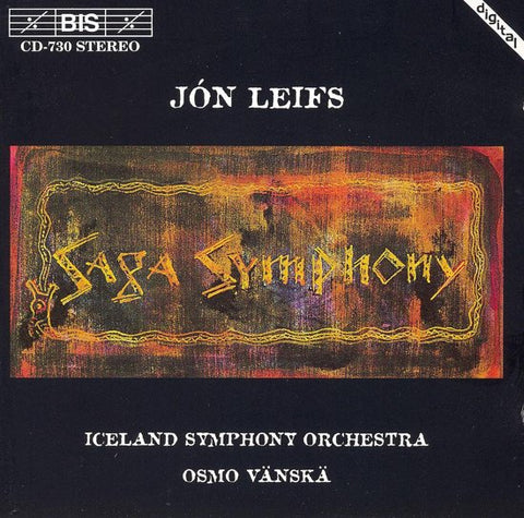 Jón Leifs / Iceland Symphony Orchestra, Osmo Vänskä - Saga Symphony
