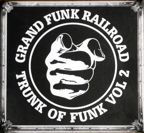 Grand Funk Railroad - Trunk Of Funk Vol 2