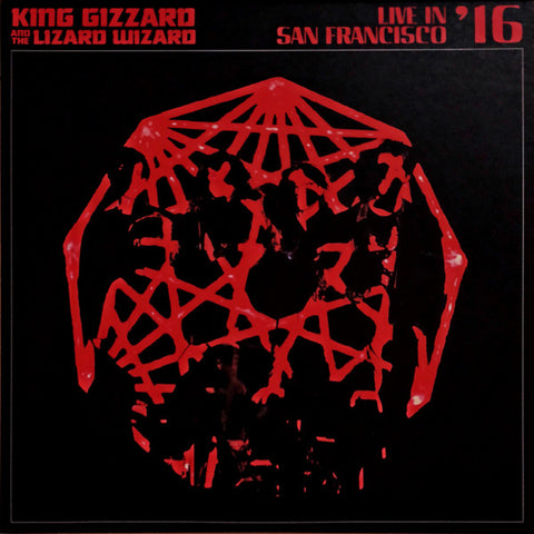 King Gizzard And The Lizard Wizard - Live In San Francisco '16