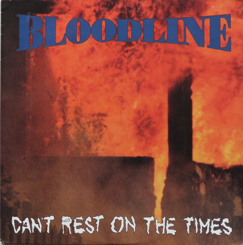 Bloodline - Can't Rest On The Times