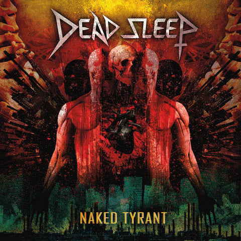 Dead Sleep - Naked Tyrant