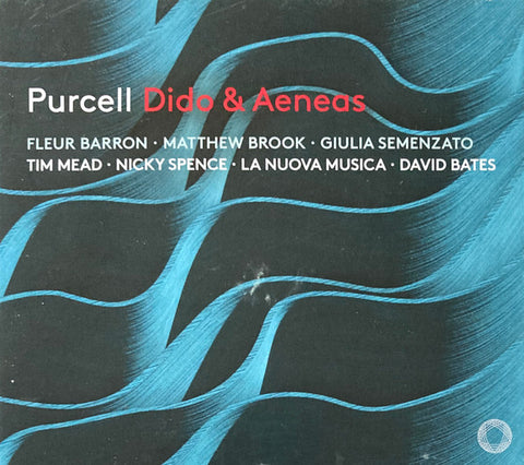 Purcell, La Nuova Musica, David Bates, Fleur Barron, Matthew Brook, Giulia Semenzato, Tim Mead, Nicky Spence - Dido & Aeneas