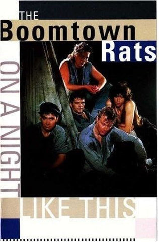 The Boomtown Rats - On A Night Like This