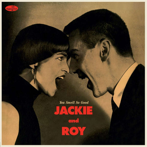Jackie And Roy - You Smell So Good