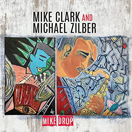 Mike Clark And Michael Zilber - Mike Drop