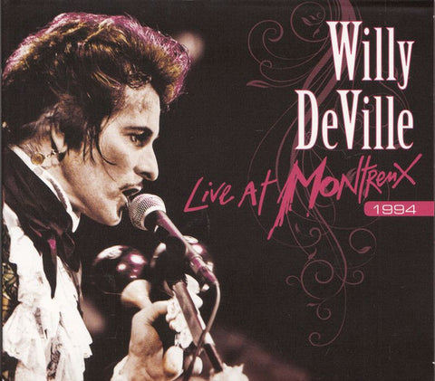 Willy DeVille - Live At Montreux 1994