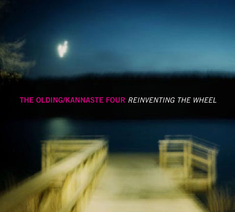 The Olding/Kannaste Four - Reinventing The Wheel
