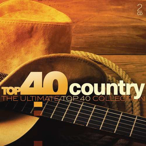 Various - Top 40 Country (The Ultimate Top 40 Collection)