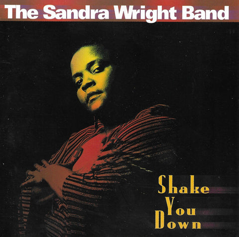 The Sandra Wright Band - Shake You Down