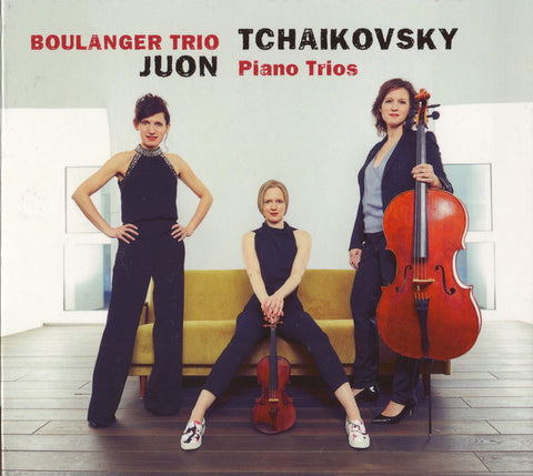 Boulanger Trio, Juon / Tchaikovsky - Piano Trios