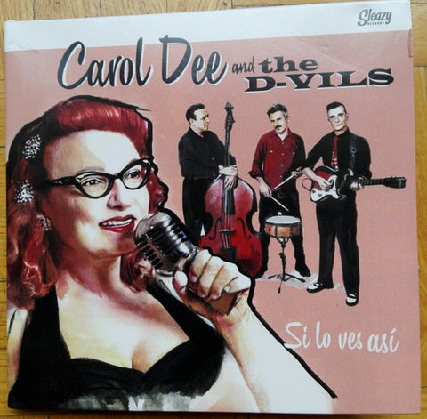 Carol Dee & The D-Vils - Si lo ves así