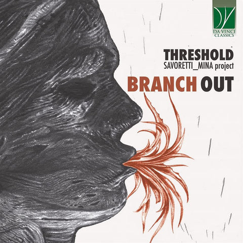Savoretti _ Mina - Threshold - Branch Out