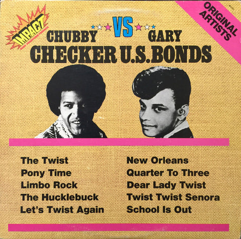 Chubby Checker, Gary U.S. Bonds - Chubby Checker Vs Gary U.S. Bonds