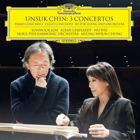Unsuk Chin / Sunwook Kim, Alban Gerhardt, Wu Wei, Seoul Philharmonic Orchestra, Myung-Whun Chung - 3 Concertos: Piano Concerto, Cello Concerto, Su for Sheng and Orchestra