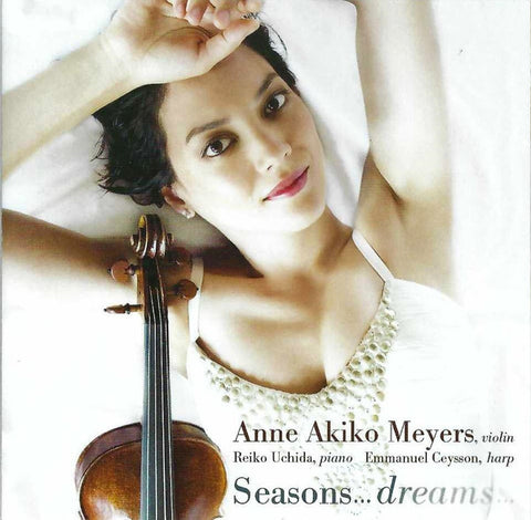 Anne Akiko Meyers, Reiko Uchida, Emmanuel Ceysson - Seasons...dreams...