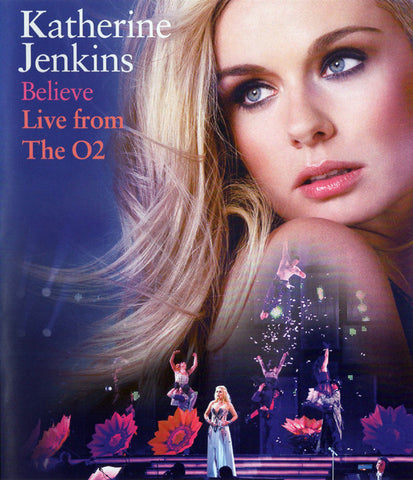 Katherine Jenkins - Believe Live From The O2