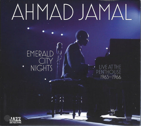 Ahmad Jamal - Emerald City Nights (Live At The Penthouse 1965-1966)