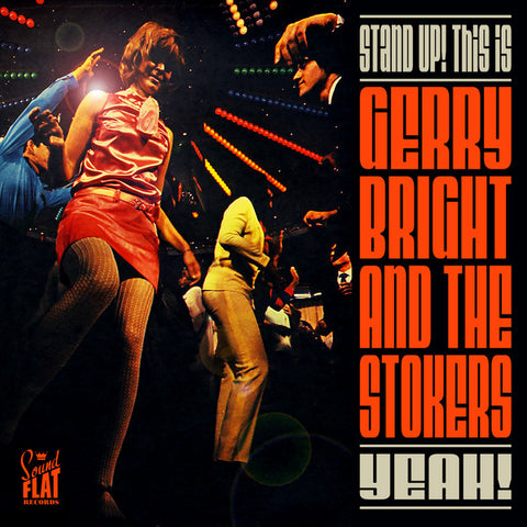 Gerry Bright and The Stokers - Stand Up! This is Gerry Bright and The Stokers