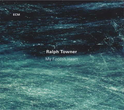 Ralph Towner - My Foolish Heart