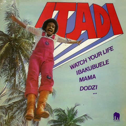 Itadi - Watch Your Life